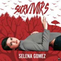 Albumart Survivors from Selena Gomez.