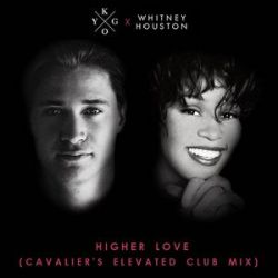 Albumart Higher Love from Kygo & Whitney Houston.