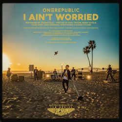 Cover: OneRepublic - I Ain't Worried