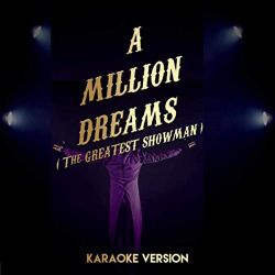 Albumart A Million Dreams from The Greatest Showman.