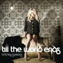 Albumart Till The World Ends from Britney Spears.