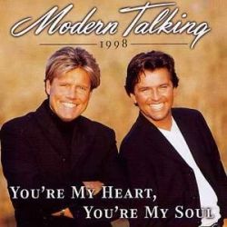 Albumart You're my heart you're my soul 98 from Modern Talking.