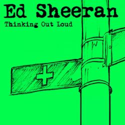 Albumart Thinking Out Loud from Ed Sheeran.