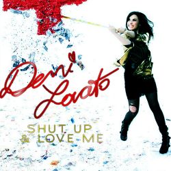 Albumart Shut up and Love Me from Demi Lovato.