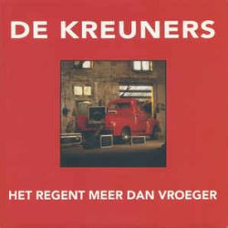 Albumart Het Regent Meer Dan Vroeger from De Kreuners.