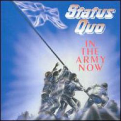 Albumart In the army now from Status Quo.