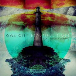 Albumart Beautiful Times from Owl City & Lindsey Stirling.