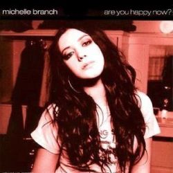 Albumart Are You Happy Now from Michelle Branch.