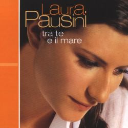 Albumart Tra te e il mare from Laura Pausini.