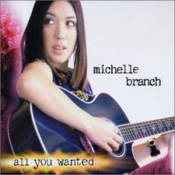 Albumart All You Wanted from Michelle Branch.