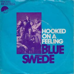 Albumart Hooked on a Feeling from Blue Swede.