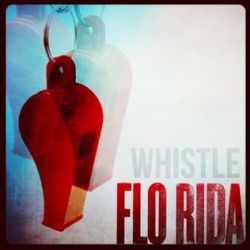 Albumart Whistle from Flo Rida.