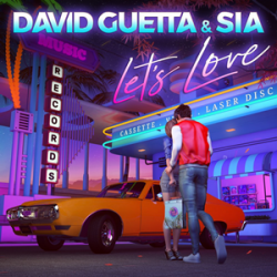 Albumart Let's Love from David Guetta & Sia.