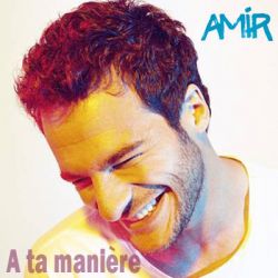 Albumart A ta manière  from Amir.