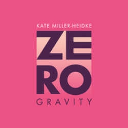 Albumart Zero Gravity from Kate Miller-Heidke.