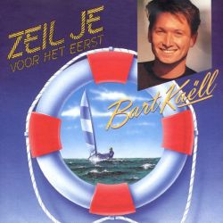Albumart Zeil je voor het eerst from Bart Kaëll.