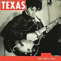 Albumart I Don't Want a Lover from Texas.