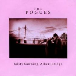 Albumart Misty Morning, Albert Bridge from The Pogues.