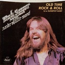 Albumart Old Time Rock & Roll from Bob Seger & The Silver Bullet Band.