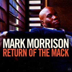 Albumart Return of The Mack from Mark Morrison.