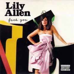 Albumart Fuck you from Lily Allen.