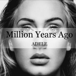 Albumart Million Years Ago from Adele.