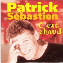 Albumart C'est Chaud from Patrick Sébastien.