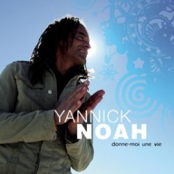 Albumart Donne-Moi une vie from Yannick Noah.