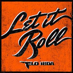 Albumart Let It Roll from Flo Rida.