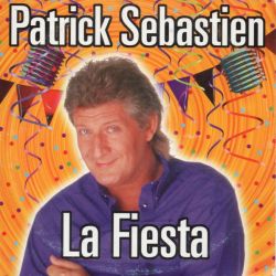 Albumart La fiesta from Patrick Sébastien.