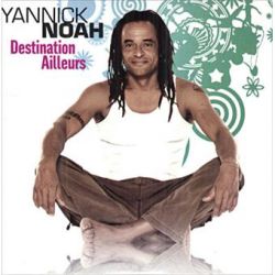 Albumart Destination Ailleurs from Yannick Noah.