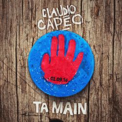 Albumart  Ta main from Claudio Capéo.