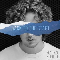 Albumart Back to the Start from Michael Schulte.