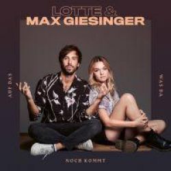 Albumart Auf das, was da noch kommt from Lotte & Max Giesinger.