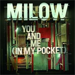 Albumart You And Me (In My Pocket) from Milow.