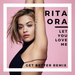 Albumart Let You Love Me from Rita Ora.