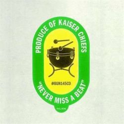 Albumart Never Miss a Beat from Kaiser Chiefs.