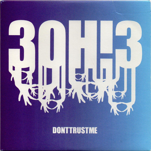 Музыка dont. 3oh!3. Don't Trust me 3oh 3. 3oh 3 want. I Trust обложка.